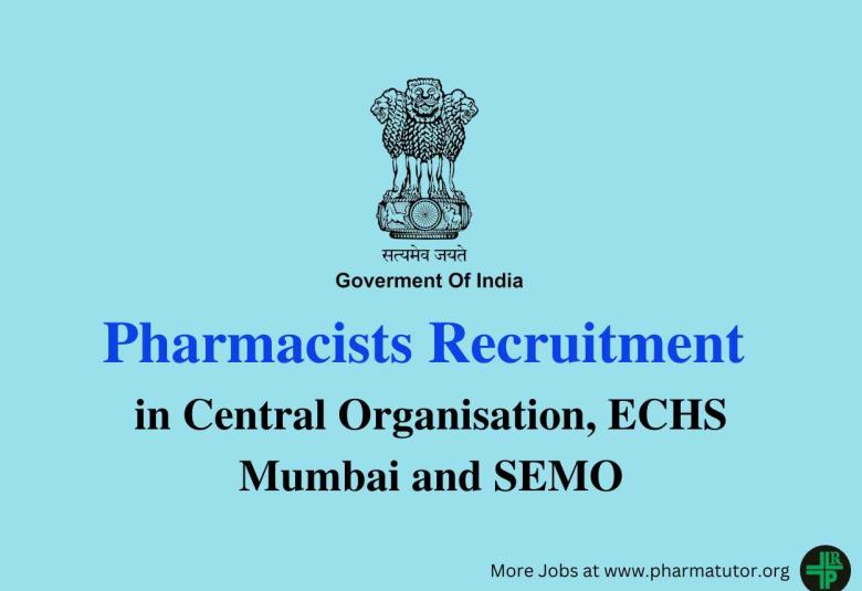 Job for Pharmacist in Central Organisation, ECHS Mumbai and SEMO