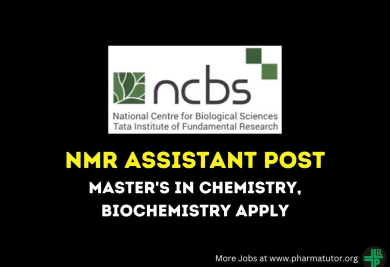 Work as NMR Assistant at National Centre for Biological Sciences