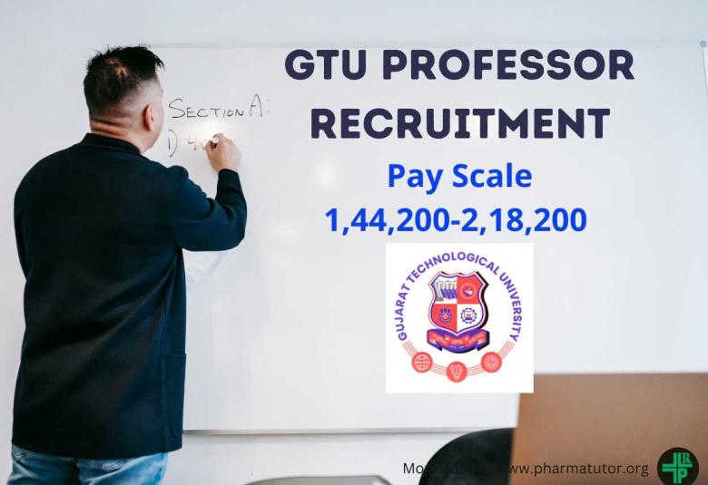 Apply Online for post of Professor in GTU School of Pharmacy