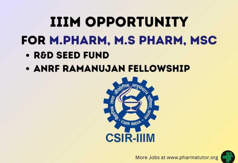 IIIM Opportunity for M.Pharm, M.S Pharm, MSc to work under R&D Seed Fund and ANRF Ramanujan Fellowship