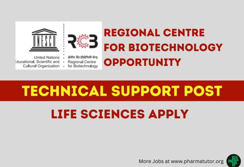 Life Sciences Opportunity as Technical Support at Regional Centre for Biotechnology