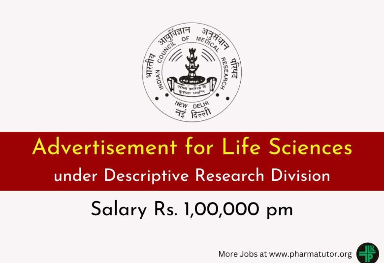 Advertisement for Life Sciences under Descriptive Research Division at ICMR