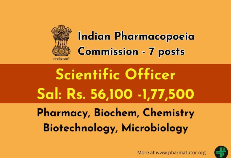 Applications are invited for Scientific Officer at Indian Pharmacopoeia Commission, 7 posts