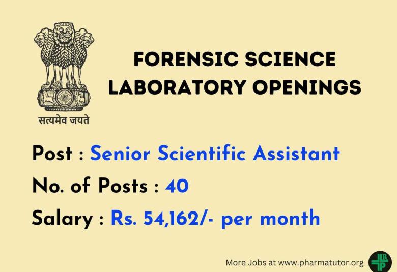 Openings for Senior Scientific Assistant at Forensic Science Laboratory