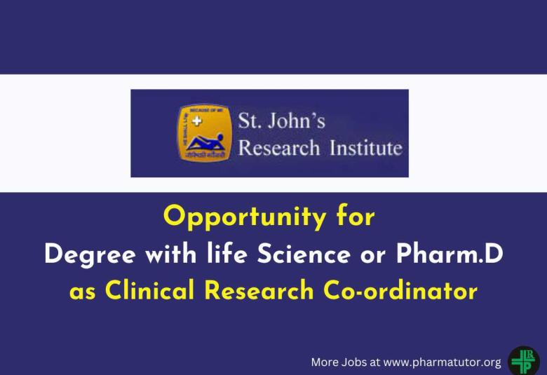 Opportunity for Degree with life Science or Pharm.D as Clinical Research Co-ordinator at SJRI