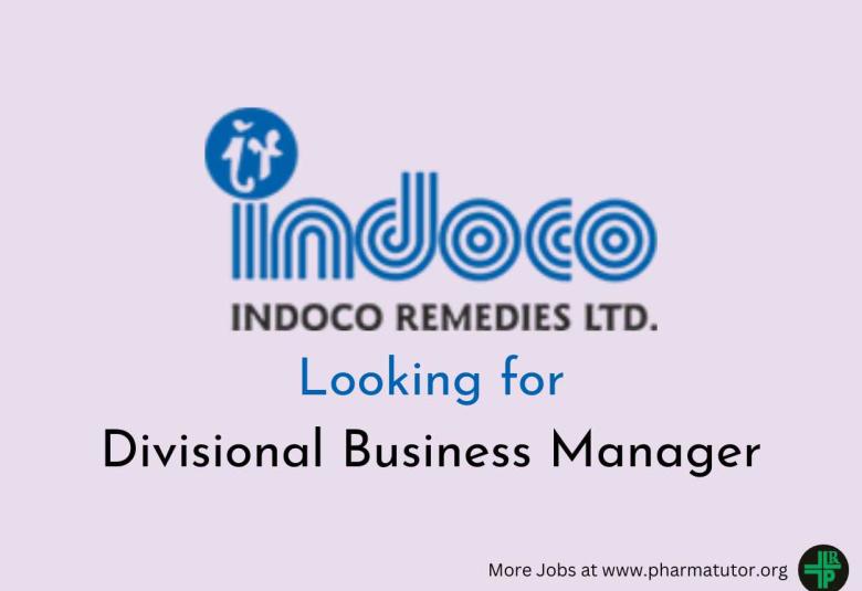 Indoco Remedies looking for Divisional Business Manager