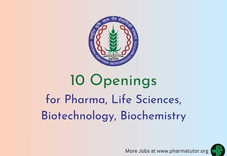 Openings for Pharma, Life Sciences, Biotechnology, Biochemistry at NABI