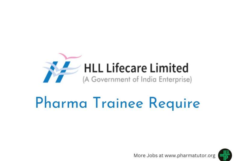 Pharma Trainee Require at HLL Lifecare
