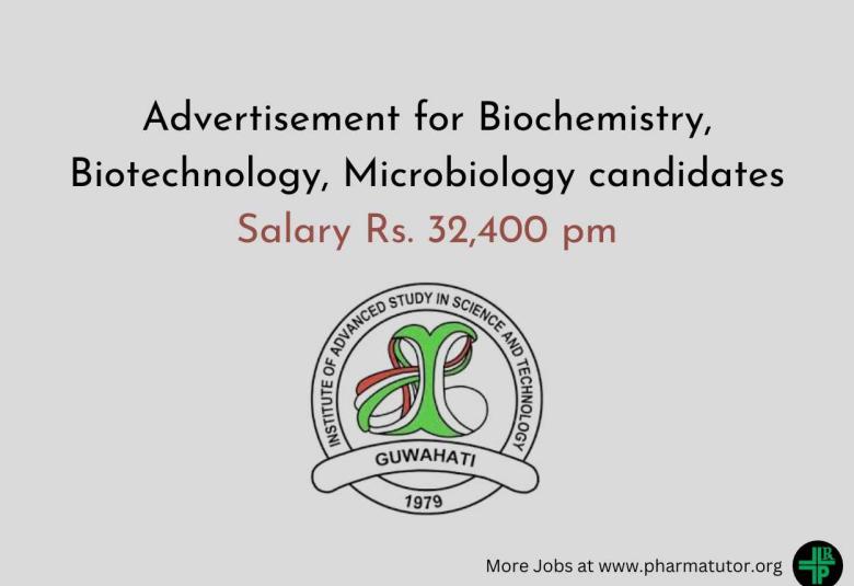 Advertisement for Biochemistry, Biotechnology, Microbiology candidates at IASST