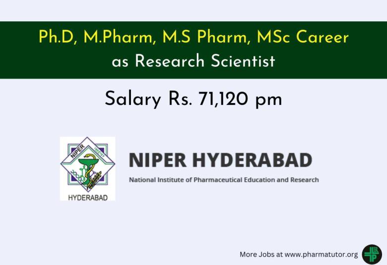 Career for Ph.D, M.Pharm, M.S Pharm, MSc as Research Scientist at NIPER