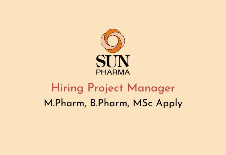 Sun Pharma Hiring Project Manager