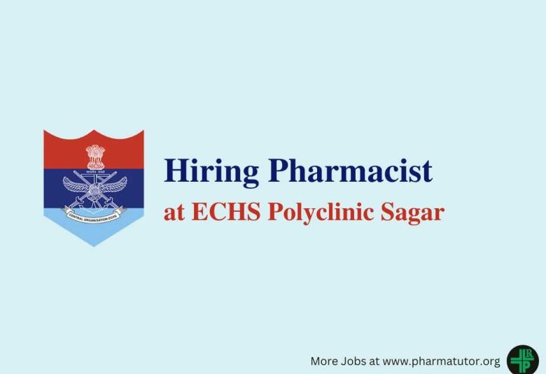 Hiring Pharmacist at ECHS Polyclinic Sagar