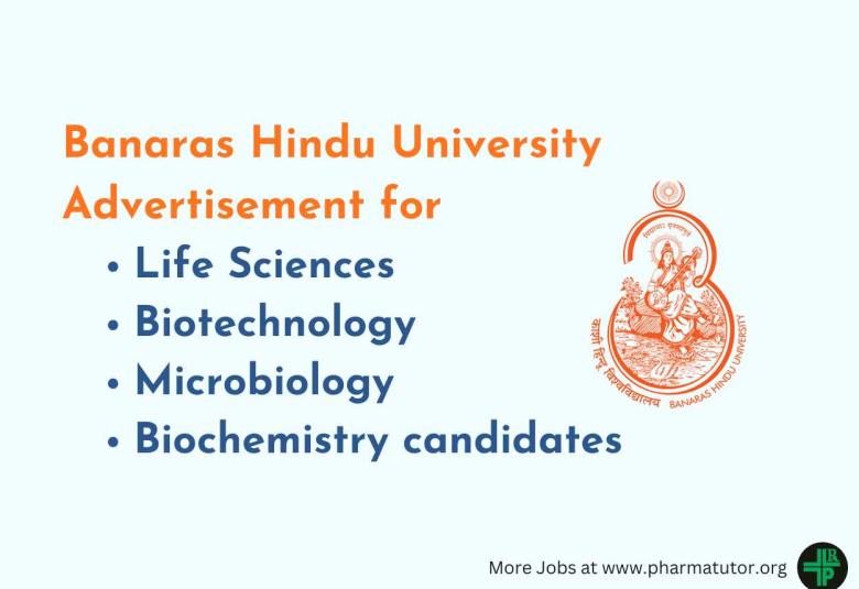 Life Sciences, Biotechnology, Biochemistry, Microbiology Openings at Banaras Hindu University