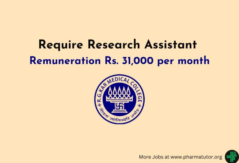 Require Research Assistant at R. G. Kar Medical College & Hospital