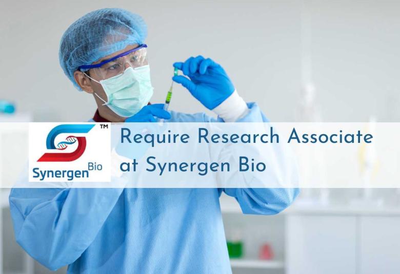 Require Research Associate at Synergen Bio