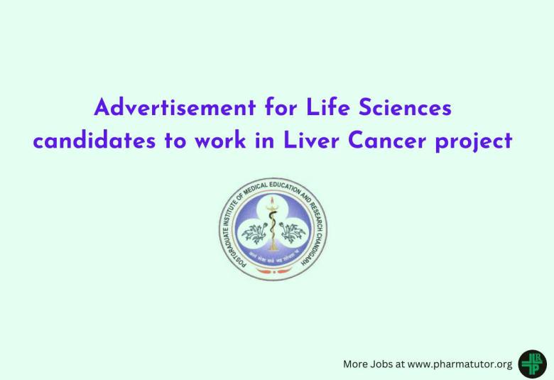 Advertisement for Life Sciences candidates to work in Liver Cancer project at PGIMER