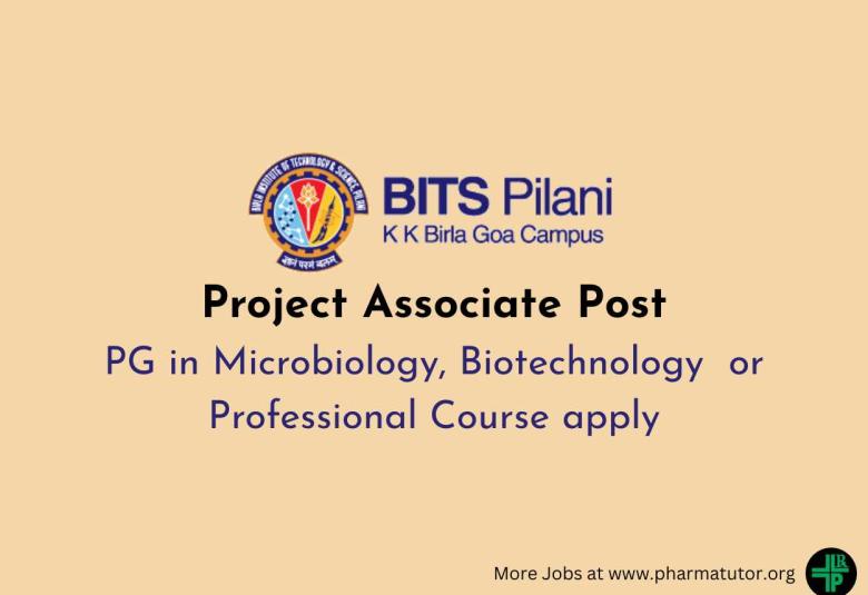 Applications are invited for Project Associate at BITS
