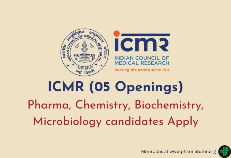 ICMR invites online applications from Pharma, Chemistry, Biochemistry, Microbiology candidates