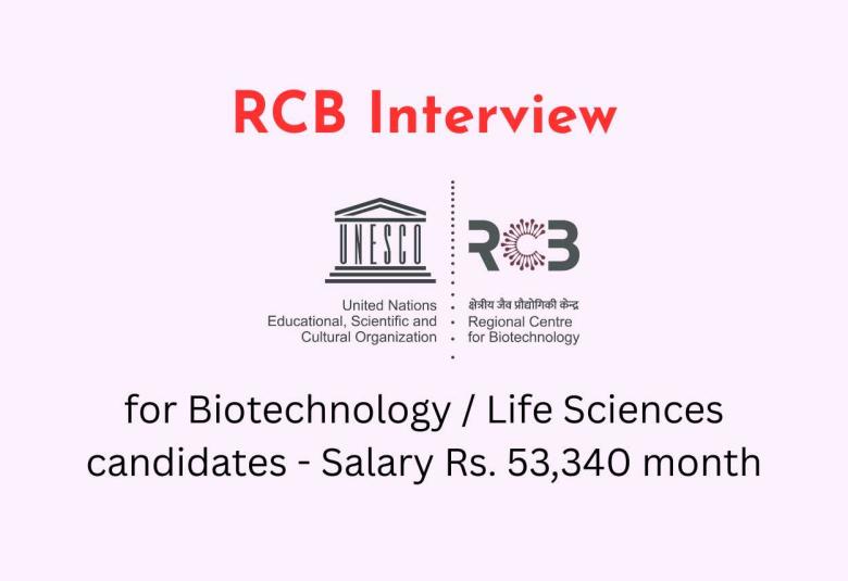 Interview for Biotechnology / Life Sciences candidates at RCB