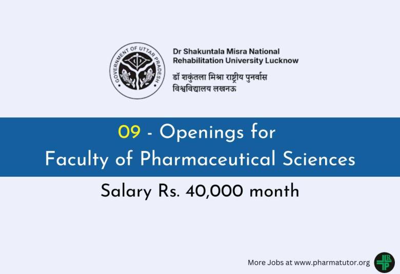 Openings for Faculty of Pharmaceutical Sciences at Dr. Shakuntala Misra National Rehabilitation University