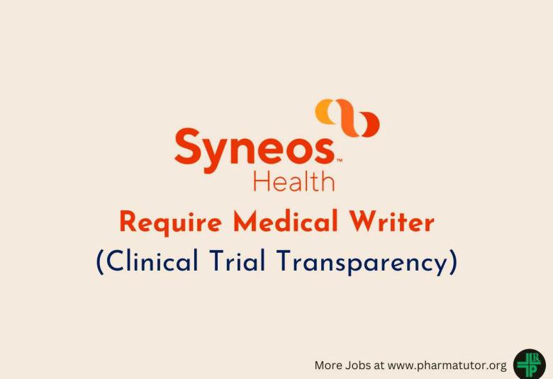 Syneos Health require Medical Writer