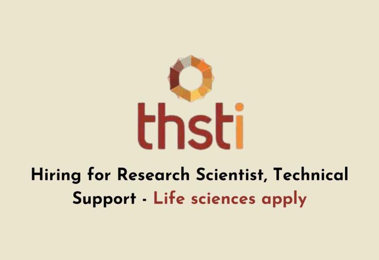 THSTI hiring for Research Scientist, Technical Support