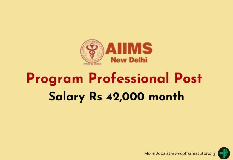 Applications are invited for post of Program Professional at AIIMS