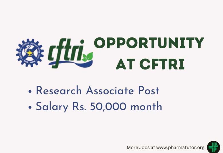 Apply Online for Research Associate at Central Food Technological Research Institute