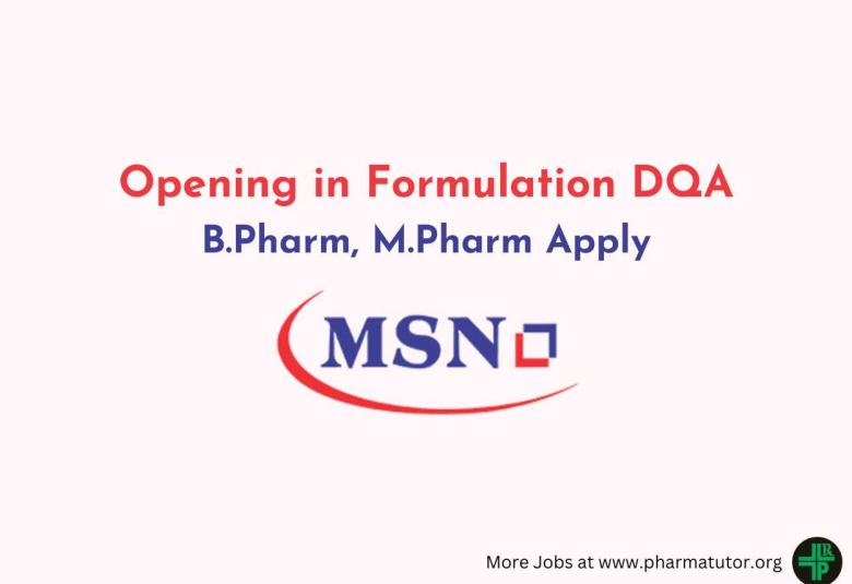 Opening in Formulation DQA at MSN Group