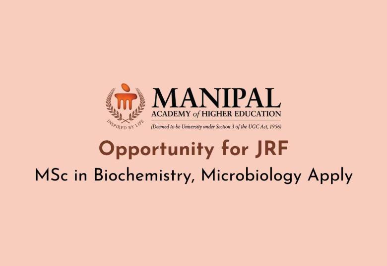 Opportunity for JRF at Manipal Academy of Higher Education