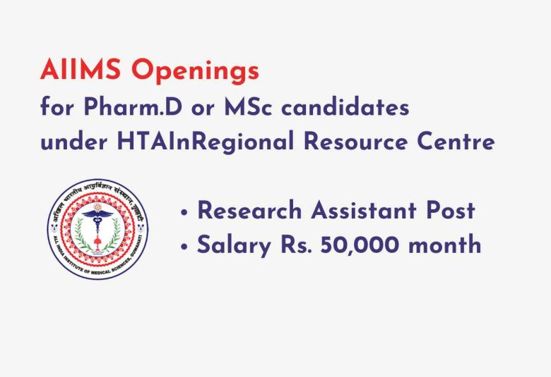 Opportunity for Pharm.D or MSc under HTAInRegional Resource Centre, AIIMS