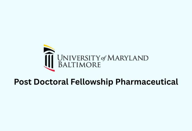 Post Doctoral Fellowship Pharmaceutical at University of Maryland