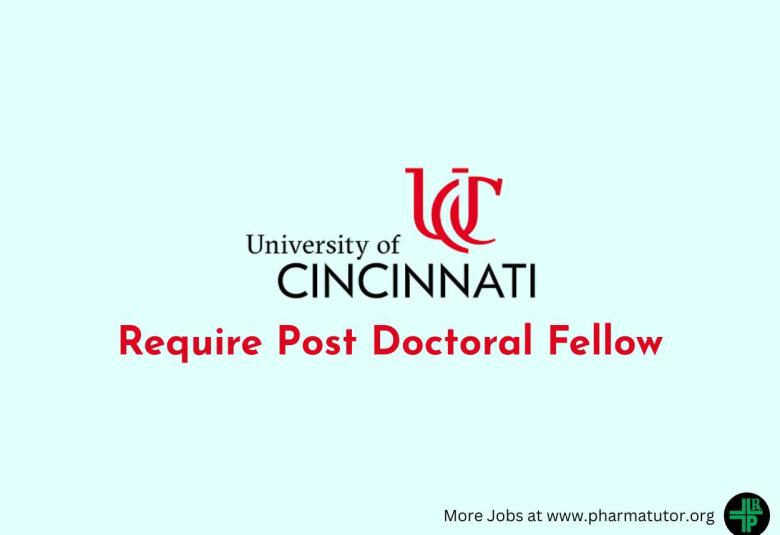 Require Post Doctoral Fellow at University of Cincinnati