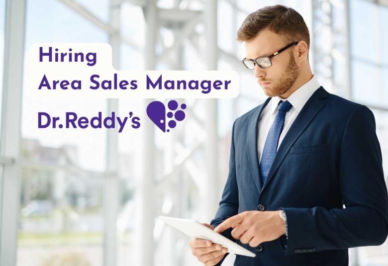 Dr. Reddy’s Laboratories Hiring Area Sales Manager 