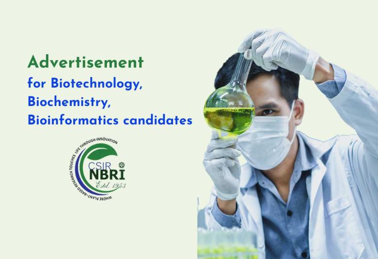Advertisement for Biotechnology, Biochemistry, Bioinformatics candidates at NBRI