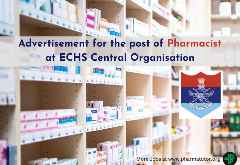Advertisement for the post of Pharmacist at ECHS Central Organisation