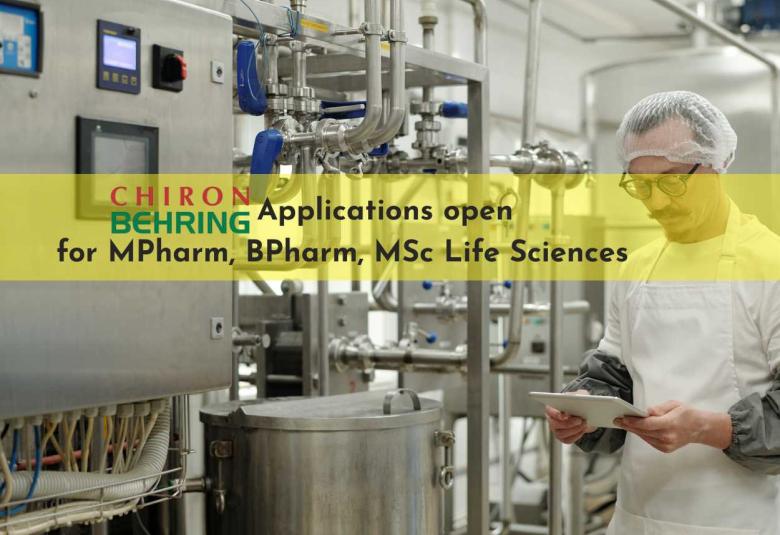Chiron Behring Opens Vaccine Manufacturing Opportunities for MPharm, BPharm & MSc Life Sciences