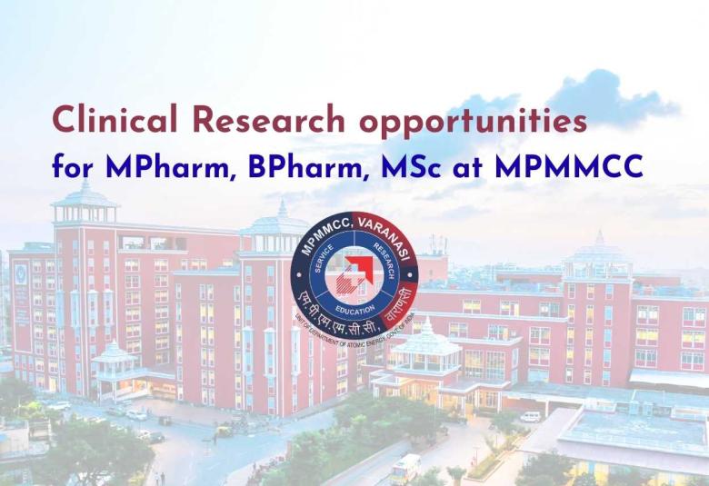 Clinical Research opportunities for MPharm, BPharm, MSc at MPMMCC