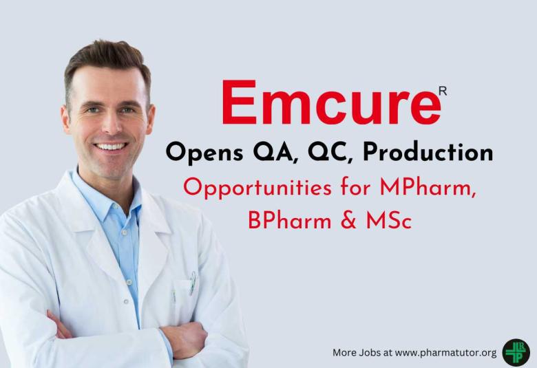 Emcure Opens QA, QC, Production Opportunities for MPharm, BPharm & MSc