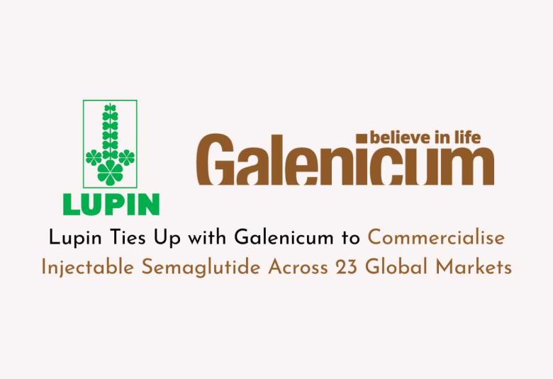 Lupin Ties Up with Galenicum to Commercialise Injectable Semaglutide Across 23 Global Markets
