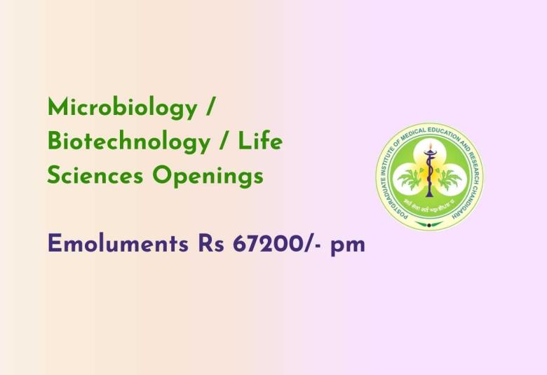 Microbiology / Biotechnology / Life Sciences Openings at PGIMER