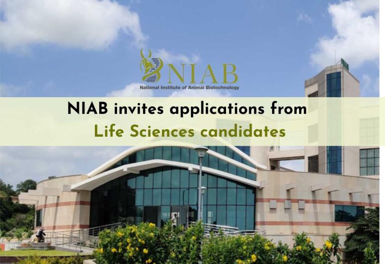 National Institute of Animal Biotechnology invites applications from Life Sciences candidates