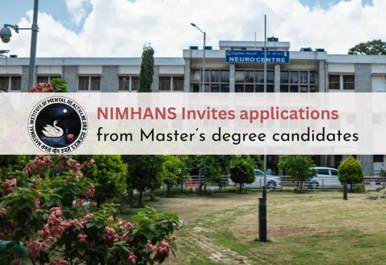 NIMHANS invites applications from Master’s degree candidates