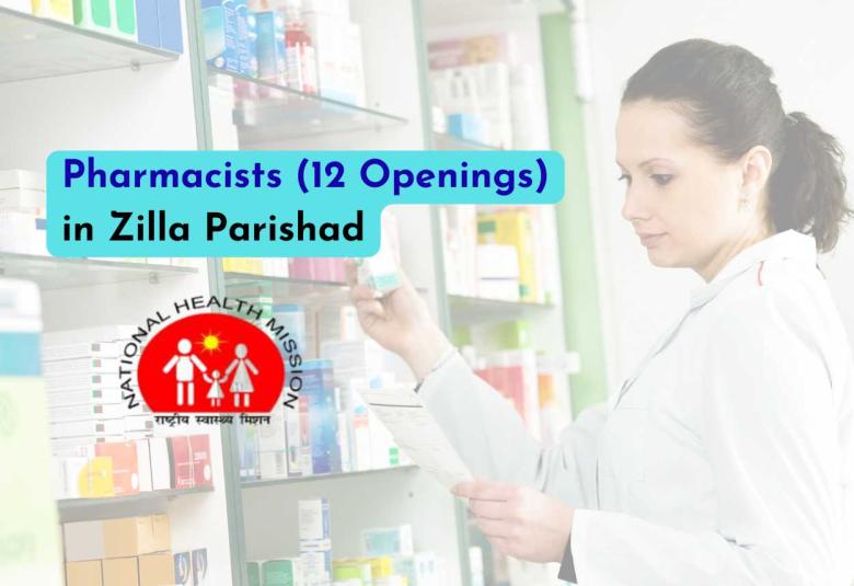 Openings for Pharmacists in Zilla Parishad