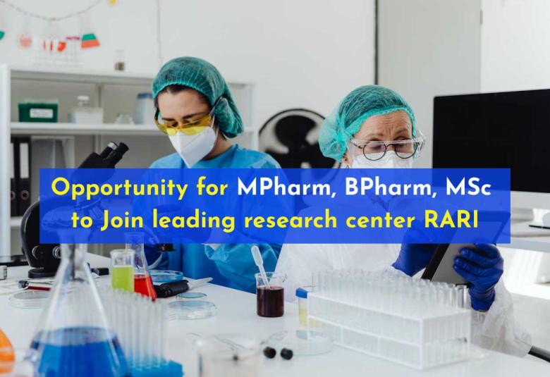 Opportunity for MPharm, BPharm, MSc to Join leading research center RARI