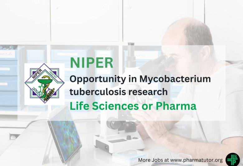 Opportunity in Mycobacterium tuberculosis research for Life Sciences or Pharma candidates at NIPER