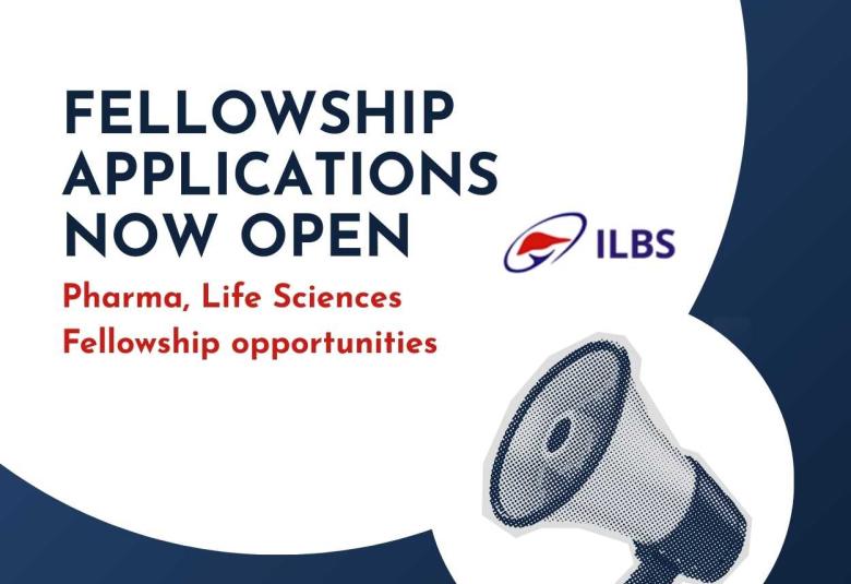 ILBS Announces Fellowship Opportunities Under Ministry of AYUSH for Pharmacy and Life Sciences