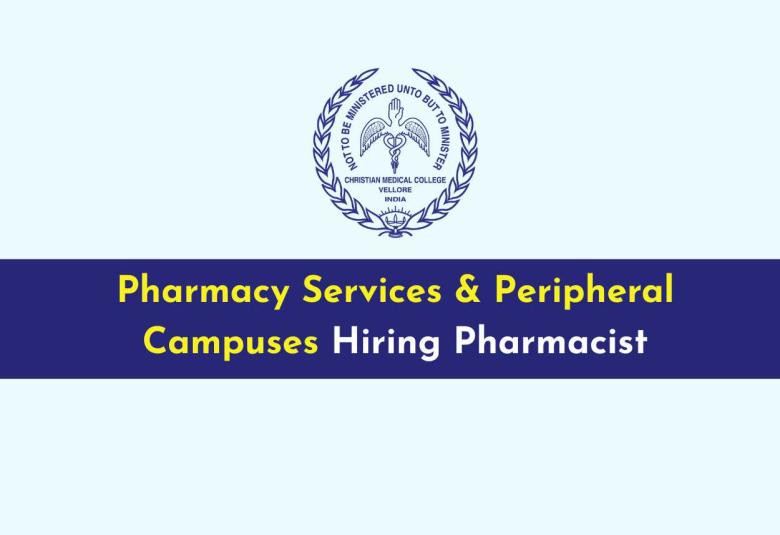 Pharmacy Services & Peripheral Campuses Hiring Pharmacist