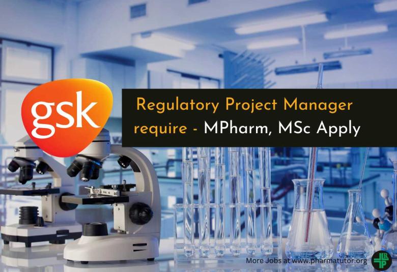 Regulatory Project Manager require at GSK
