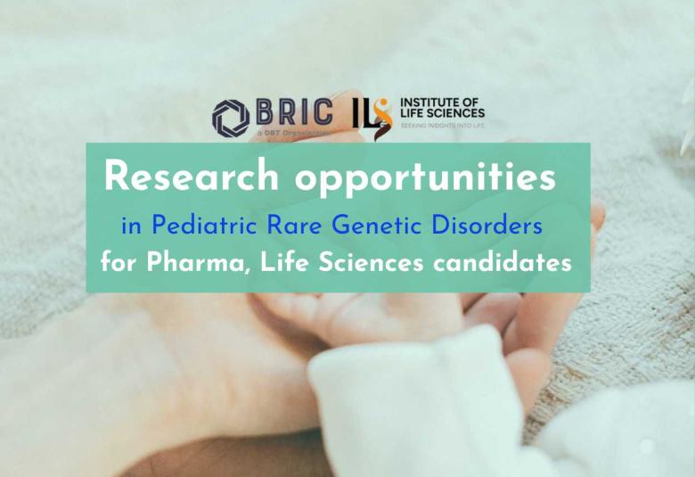 Research opportunities in Pediatric Rare Genetic Disorders for Pharma, Life Sciences candidates, ILS